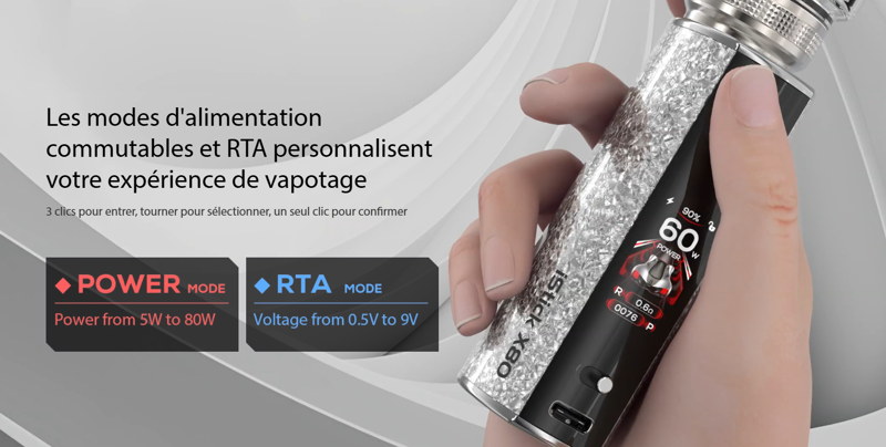 Box istick x80 Les modes d'alimentation commutables et RTA personnalisent votre expérience de vapotage 3 clics pour entrer, tourner pour sélectionner, un seul clic pour confirmer