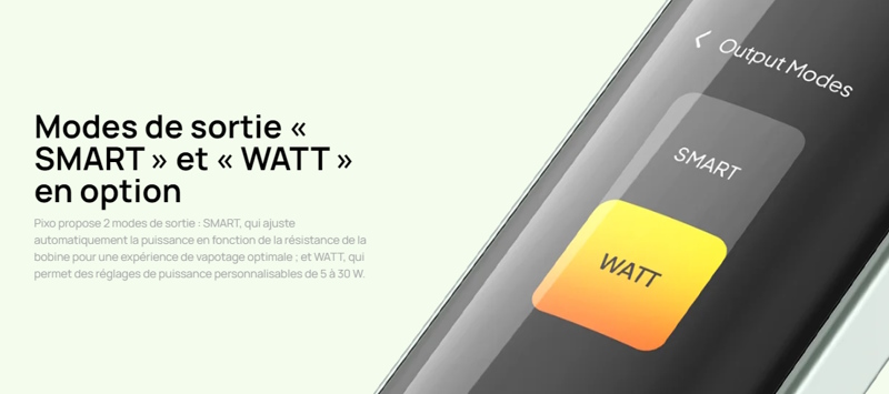 Différents modes de la pixo, nouveau pod chez Promovap du fabricant Aspire